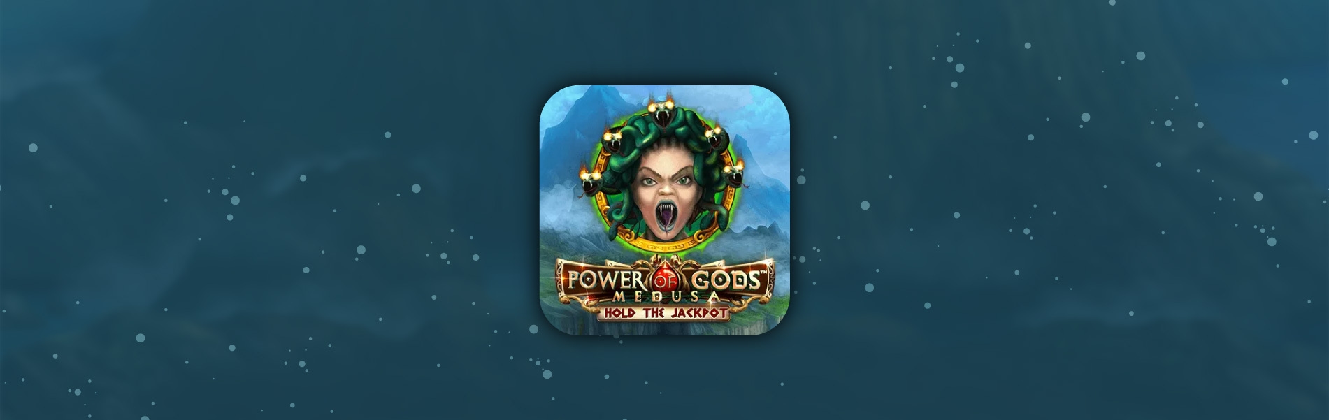 https://cdn.gamblersarea.com/blogs/Power of Gods Medusa Slot-01_1639579979.jpg
