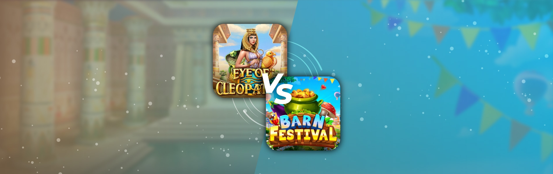 https://cdn.gamblersarea.com/blogs/Slot Wars - Eye of Cleopatra VS Barn Festival-01_1650552445.jpg