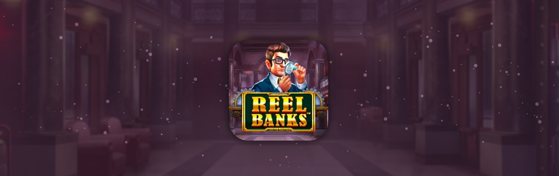 https://cdn.gamblersarea.com/blogs/reel-banks_1670257293.jpg