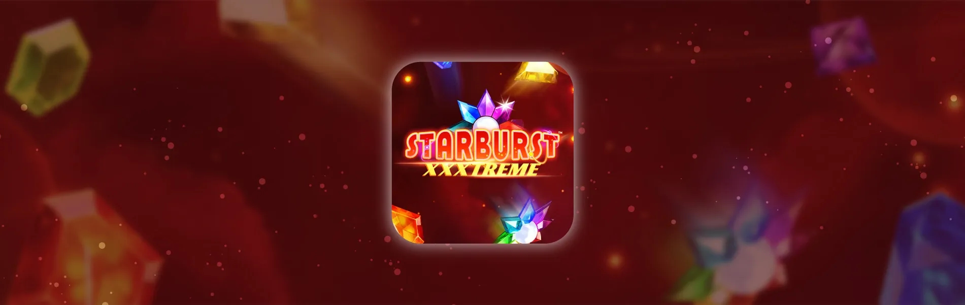 https://cdn.gamblersarea.com/blogs/starburst xxxtreme-01_result_1626693254.webp